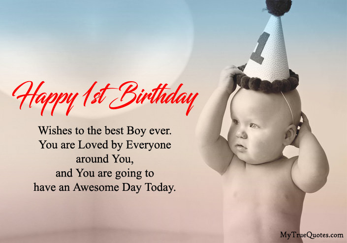 Baby Boy Birthday Quotes
 Happy 1st Birthday Quotes For Baby Girl And baby Boy