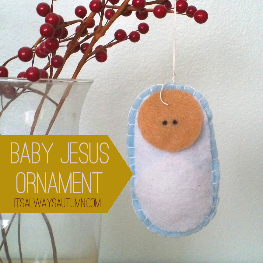 Baby Jesus Crafts
 DIY felt baby Jesus ornament wood manger ornament It s