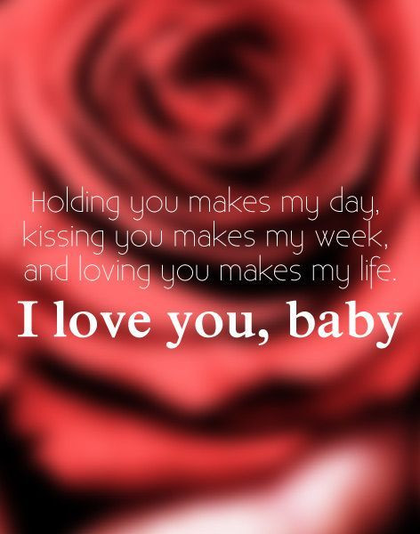 Baby Love Quote
 I Love You Baby s and for