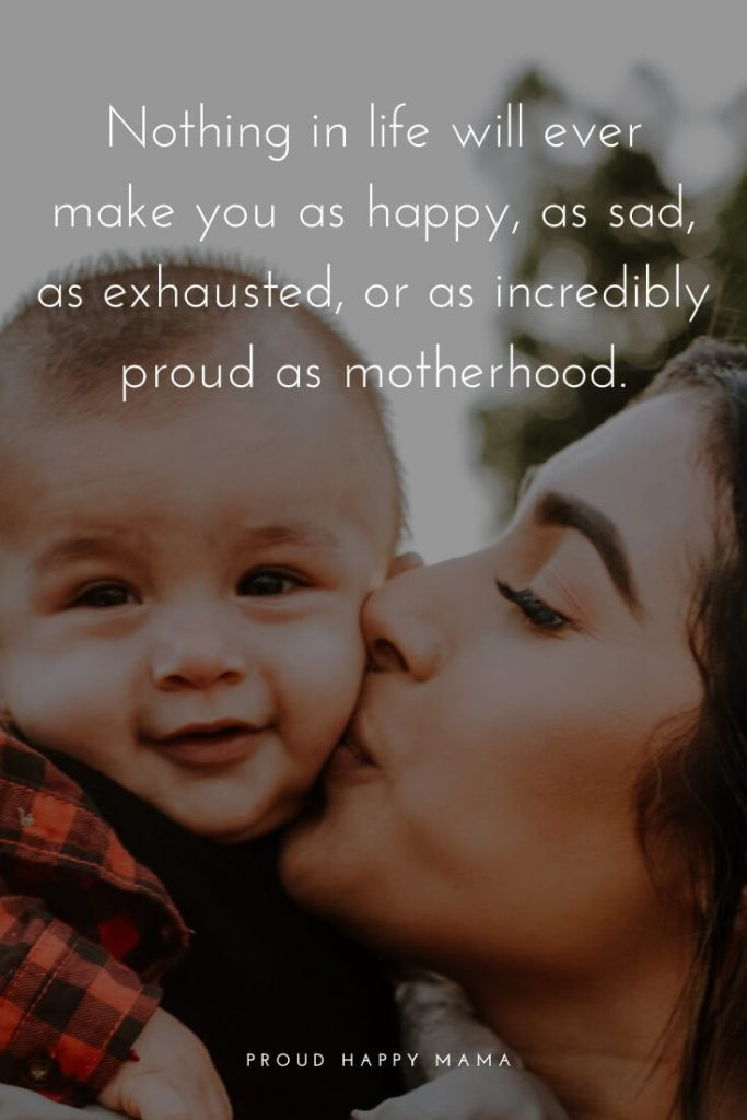 Baby Mama Quotes For Facebook
 25 Beautiful Quotes About Being A Mother For The First Time