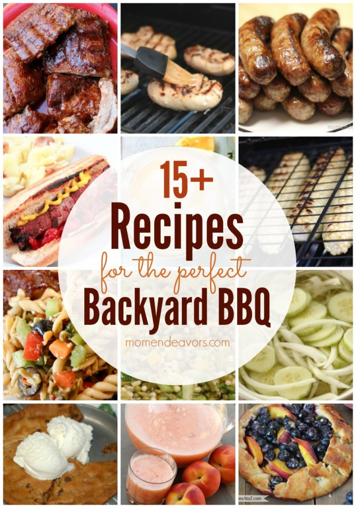 Backyard Barbecue Menus
 15 Recipes for the Perfect Backyard BBQ