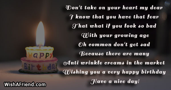 Bad Birthday Quotes
 Don t take on your heart my Funny Birthday Quote