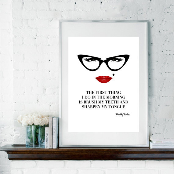 Bathroom Wall Quotes
 Bathroom Art Quote Print Dorothy Parker Quote Inspirational