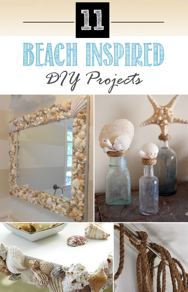 Beach Decor Ideas DIY
 11 Beach Inspired DIY Projects for the Home