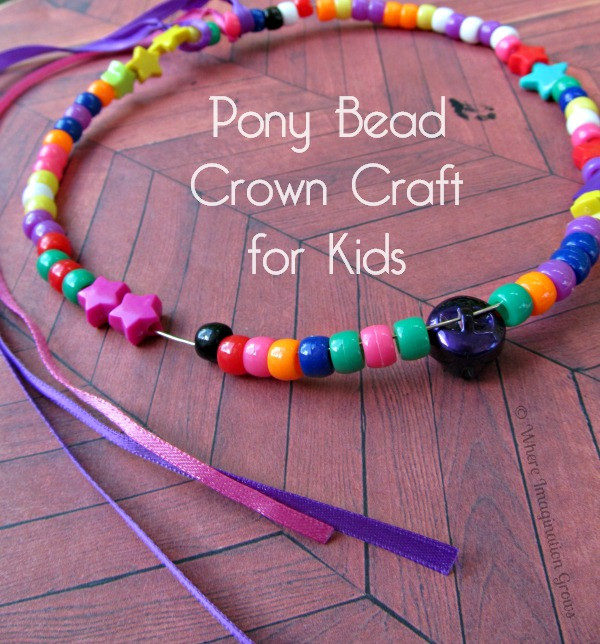 Bead Crafts For Kids
 Easy Pony Bead Crown Craft for Kids Where Imagination
