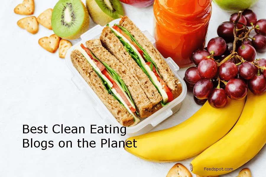 Best Clean Eating Blogs
 Top 100 Clean Eating Blogs Websites & Influencers in 2020