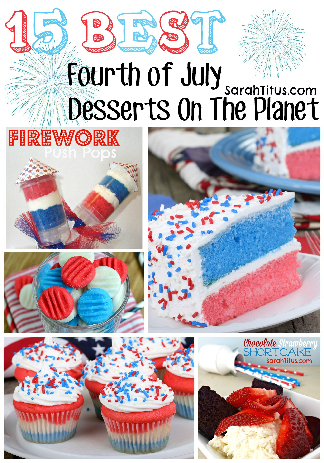 Best Fourth Of July Desserts
 15 Best Fourth of July Desserts The Planet Sarah Titus