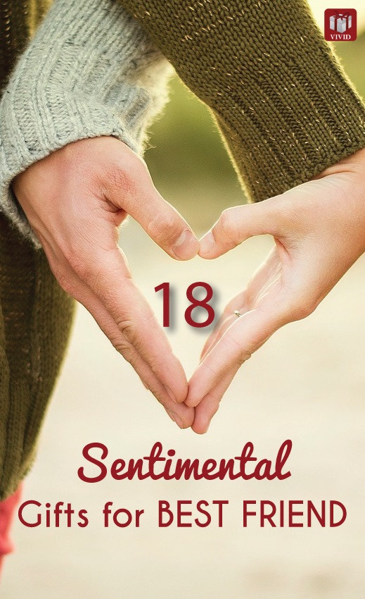 Best Friend Gift Ideas
 18 Sentimental Gifts for Best Friend