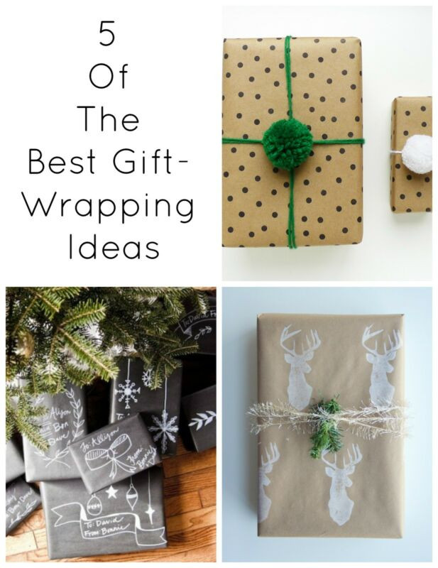 Best Gift Wrapping Ideas
 5 The Best Gift Wrapping Ideas