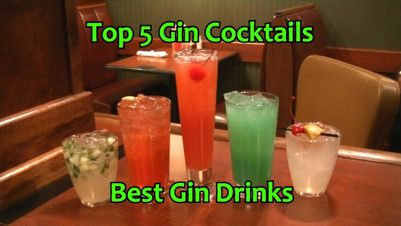 Best Gin Cocktails
 Top 5 Gin Cocktails Best Gin Drinks