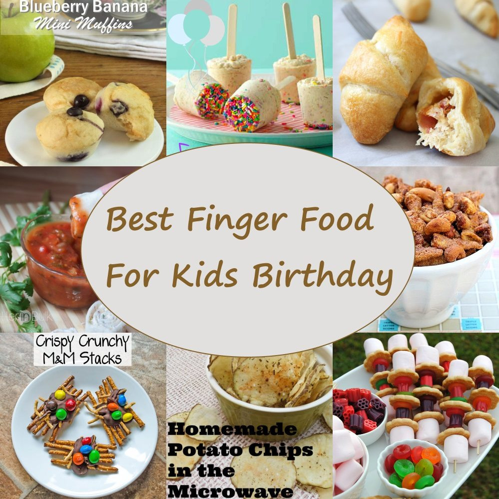 Best Kids Party Food
 Finger Food For Kids Birthdays Delicious and Easy To Make