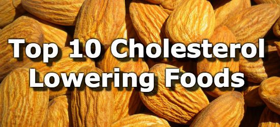 Best Low Cholesterol Recipes
 Top 10 Cholesterol Lowering Foods