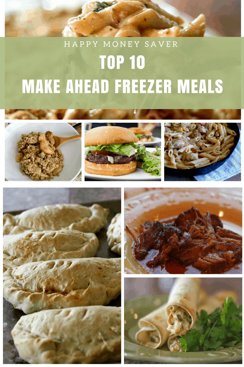 Best Make Ahead Dinners
 The BEST Make Ahead Freezer Meals