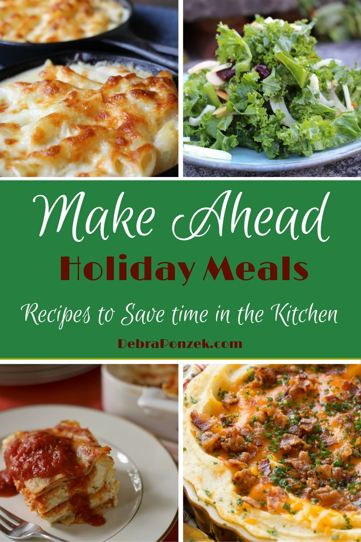 Best Make Ahead Dinners
 Make Ahead Holiday Meals to Save Time in the Kitchen