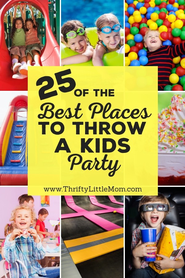 Best Place For Kids Party
 Birthday Party Places 25 That Your Kids Will Love