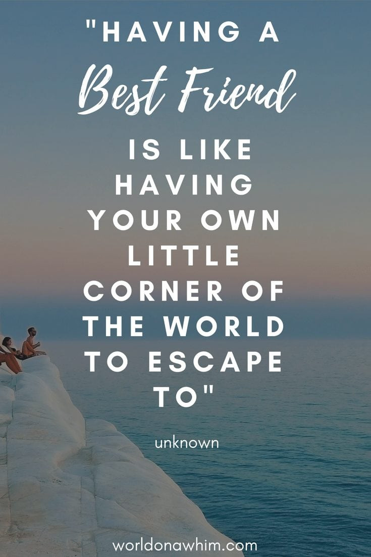 Best Quotes About Friendship
 25 Most Inspiring Quotes for Travel With Friends World