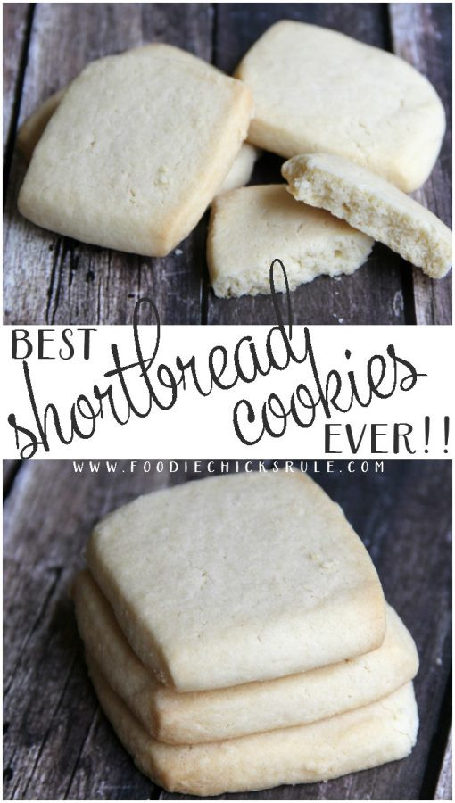 Best Shortbread Cookies
 Best Shortbread Cookie Recipe Ever Foo Chicks Rule