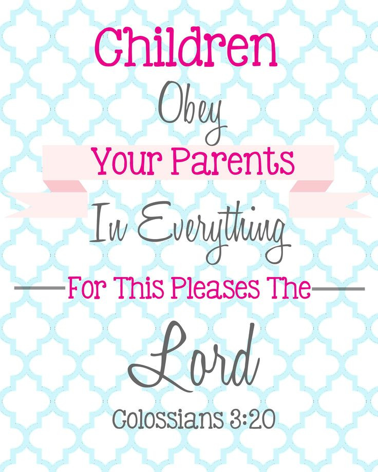 Bible Quotes For Children
 Bible Verses For Children Free Printable Children Obey