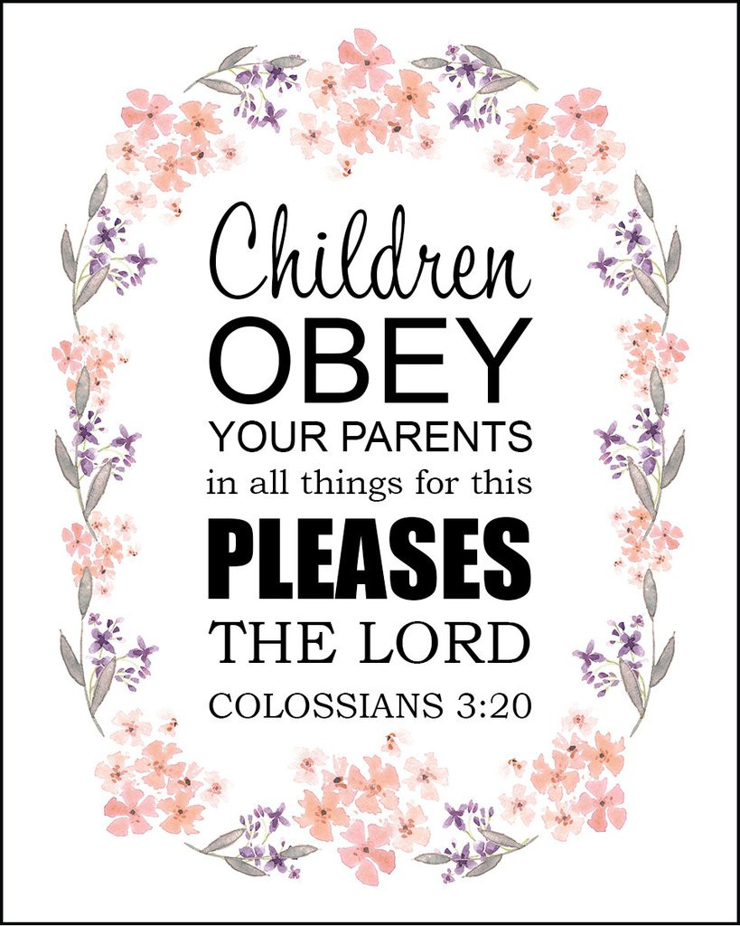 Bible Quotes For Children
 Colossians 3 20 Children Obey Your Parents Free Bible