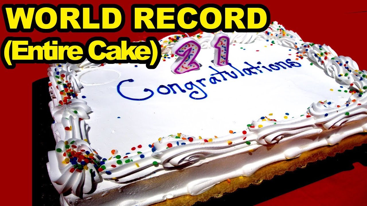 Biggest Birthday Cake
 Birthday Cake Eating World Record Entire Cake