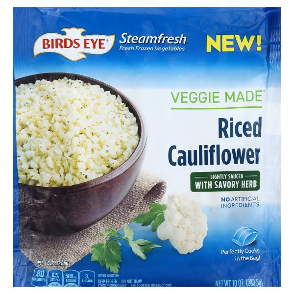 Birds Eye Cauliflower Rice
 Birds Eye Steamfresh Cauliflower Riced Lightly Sauced