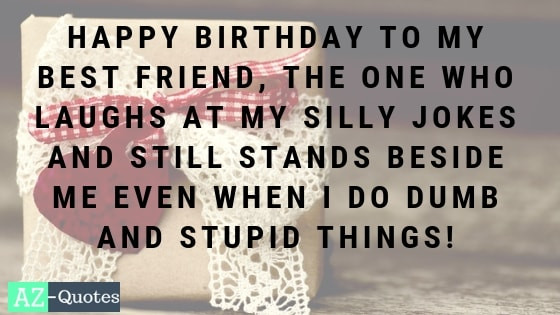 Birthday Best Friend Quotes
 100 best collection of Happy Birthday Wishes For a Friend