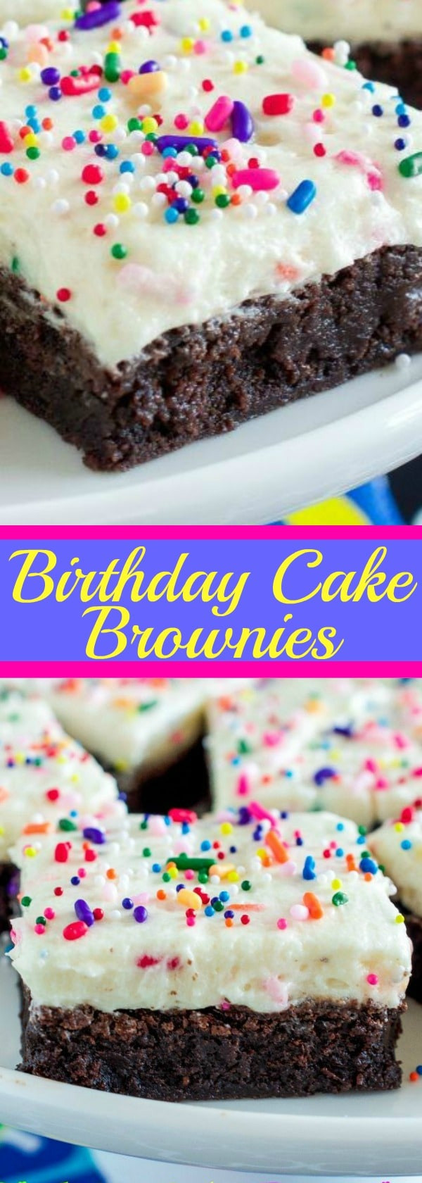 Birthday Cake Brownies
 Birthday Cake Brownies Back for Seconds