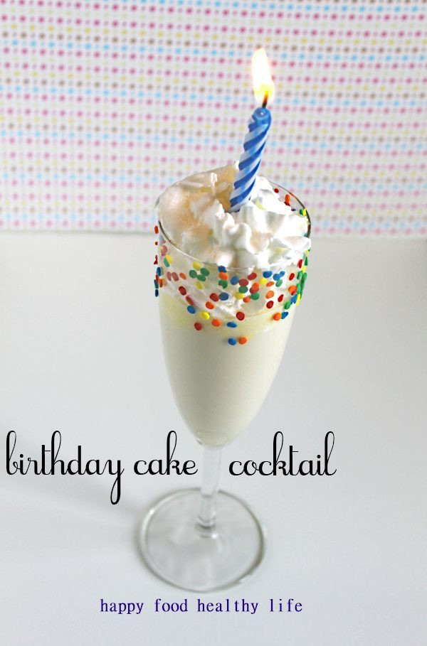 Birthday Cake Vodka Drinks
 Birthday Cake Cocktails