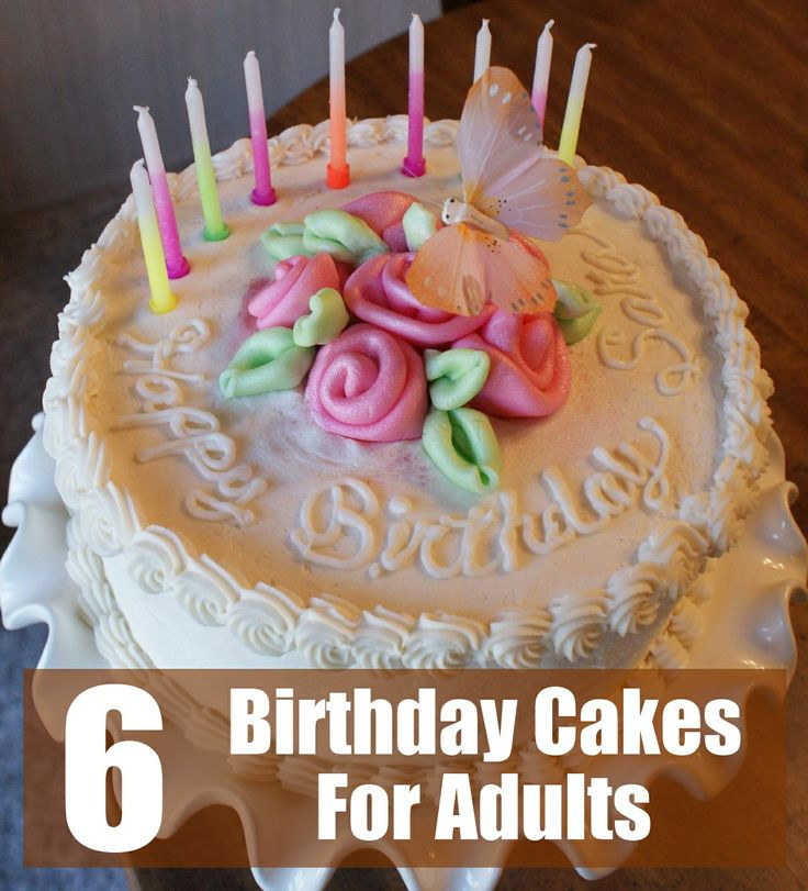 Birthday Cakes Pictures For Adults
 6 Cute Birthday Cakes For Adults