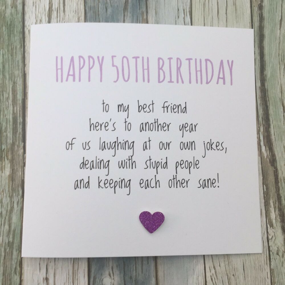 Birthday Card For Best Friend
 FUNNY BEST FRIEND 50TH BIRTHDAY CARD BESTIE HUMOUR SARCASM