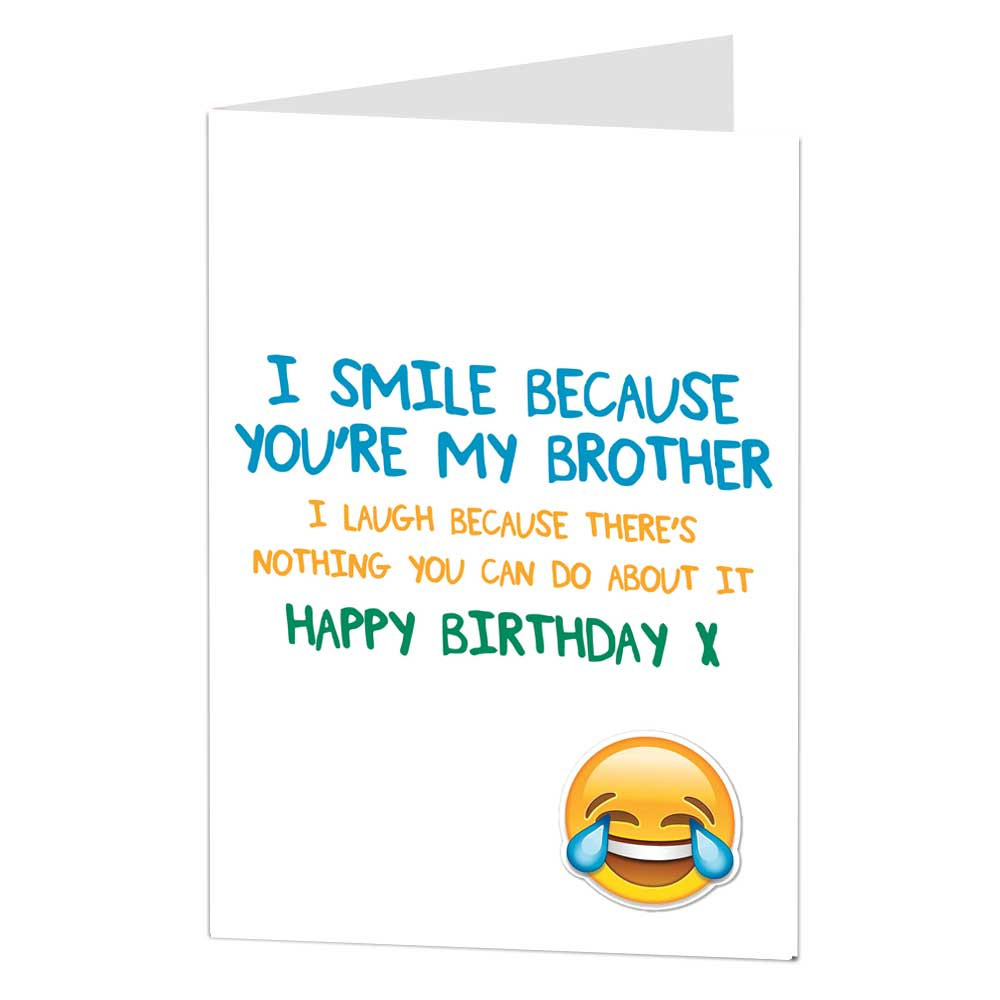 Birthday Card For Brother
 Funny Brother Birthday Card