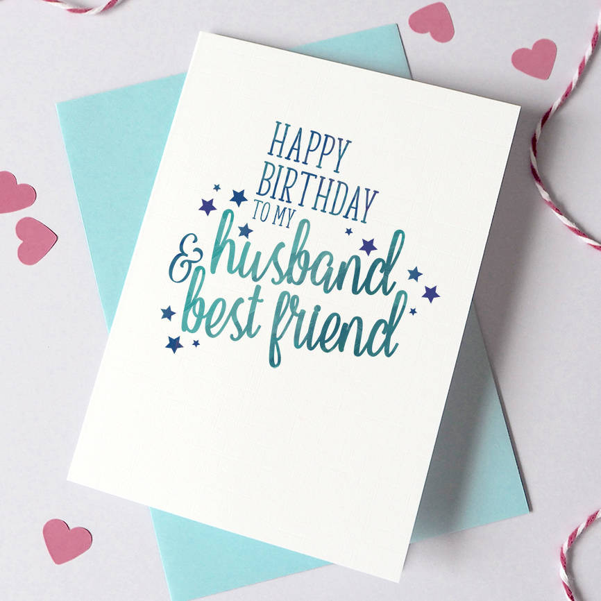 Birthday Card For Husband
 Personalised Husband And Best Friend Birthday Card By Ruby