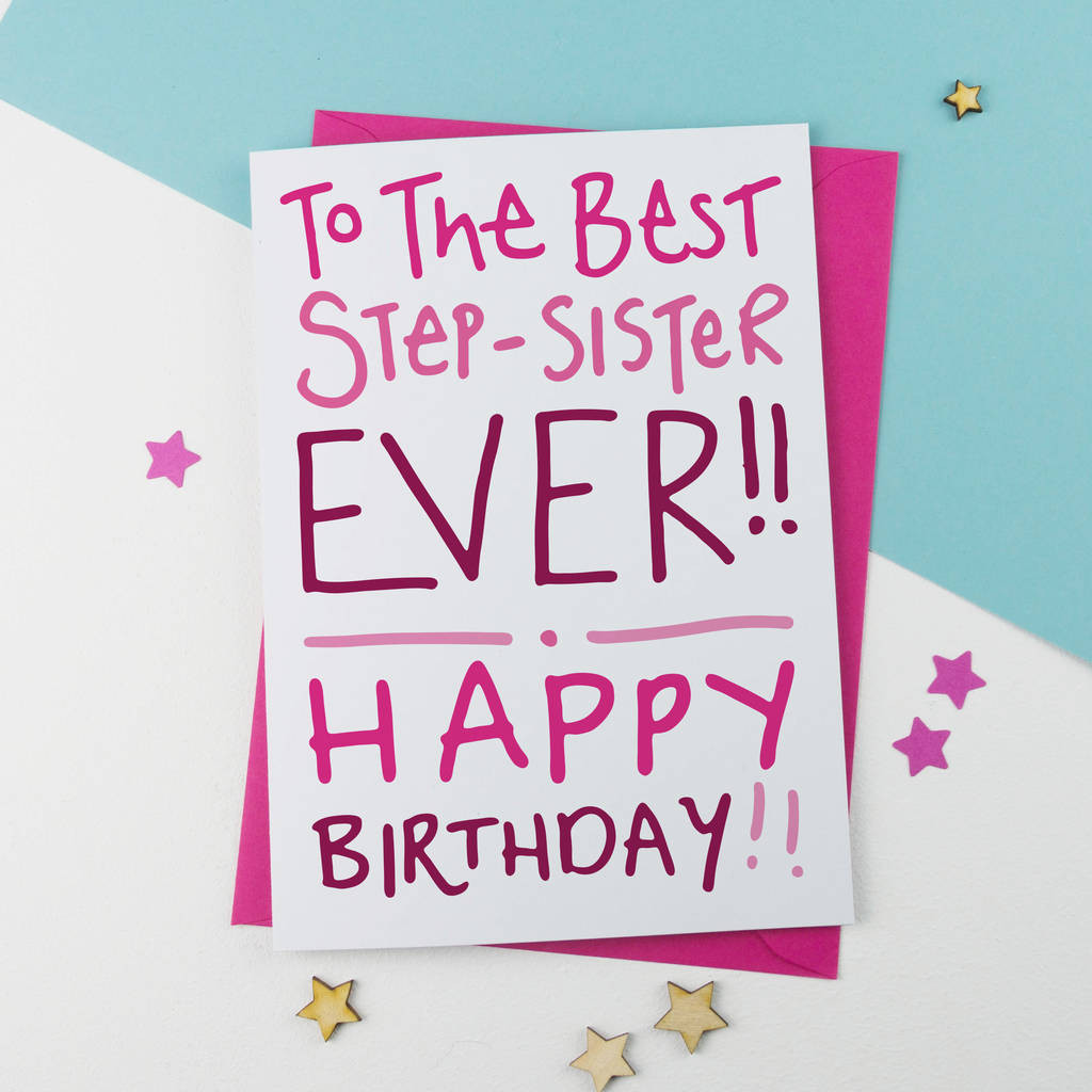 Birthday Card For Sister
 step sister birthday card by a is for alphabet
