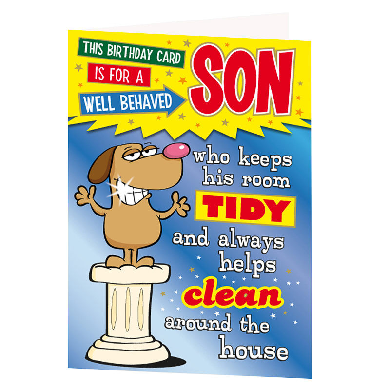 Birthday Card For Son
 Well Behaved Son Birthday Card Greeting Cards