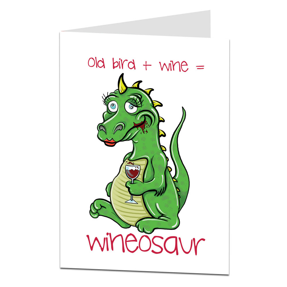 Birthday Card Funny
 Funny Birthday Card For Her Wineosaur