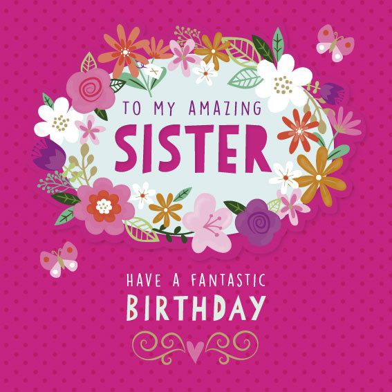 Birthday Card Sister
 To My Amazing Sister Birthday Card