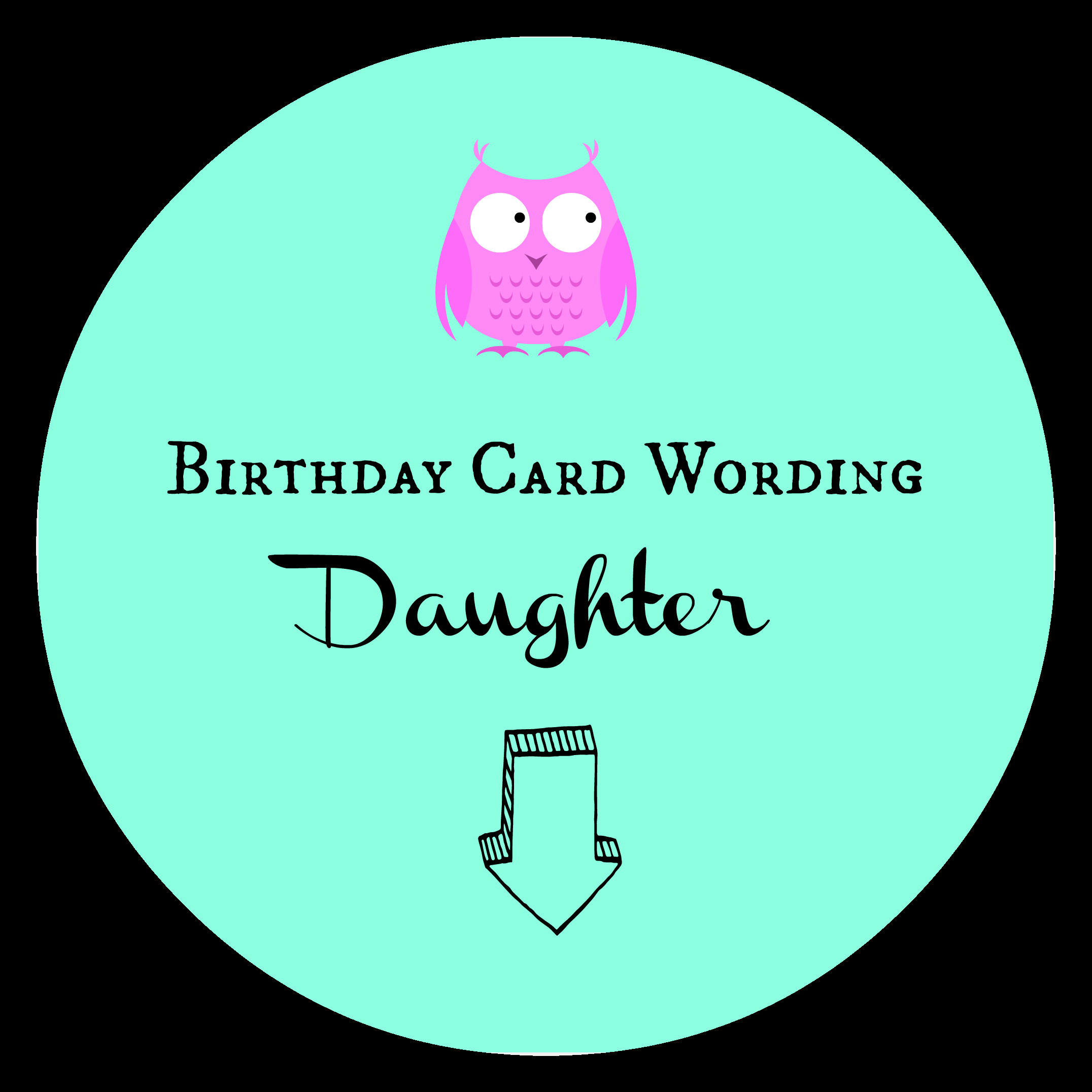 Birthday Card Wording
 Birthday Card Wording Examples