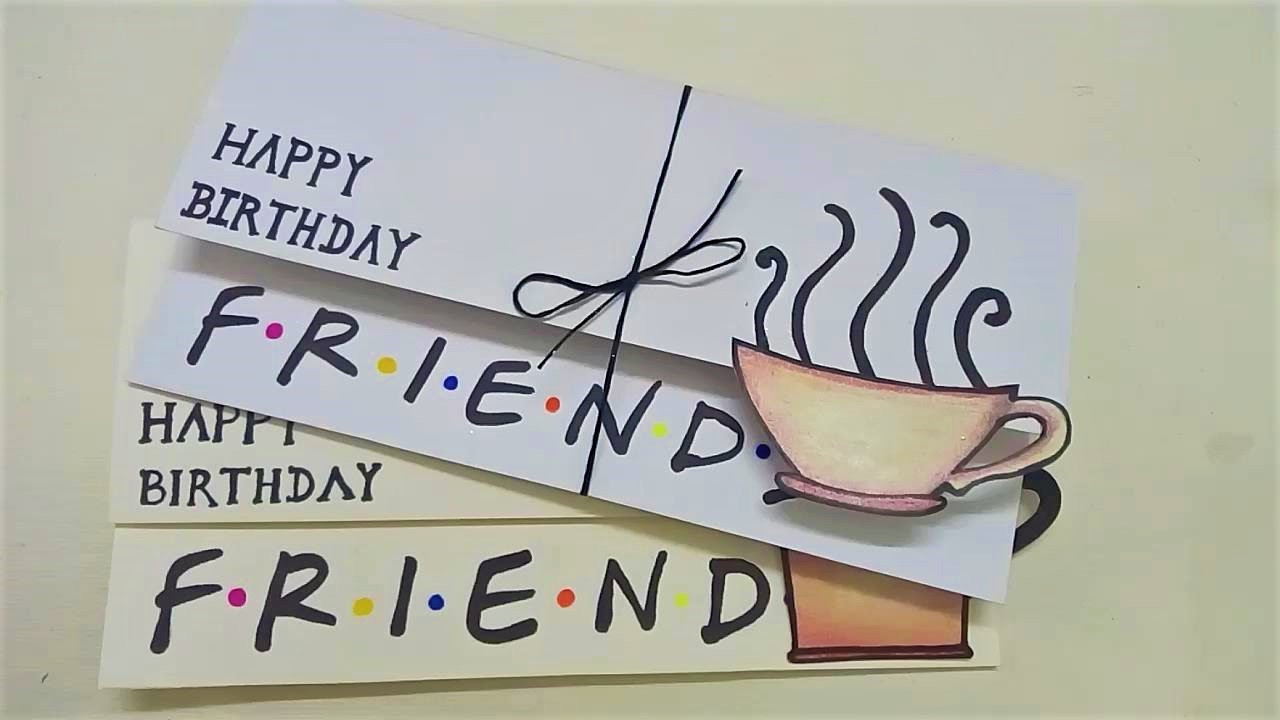 Birthday Cards For Friends
 Simple Birthday Card for friends FRIENDS DIY