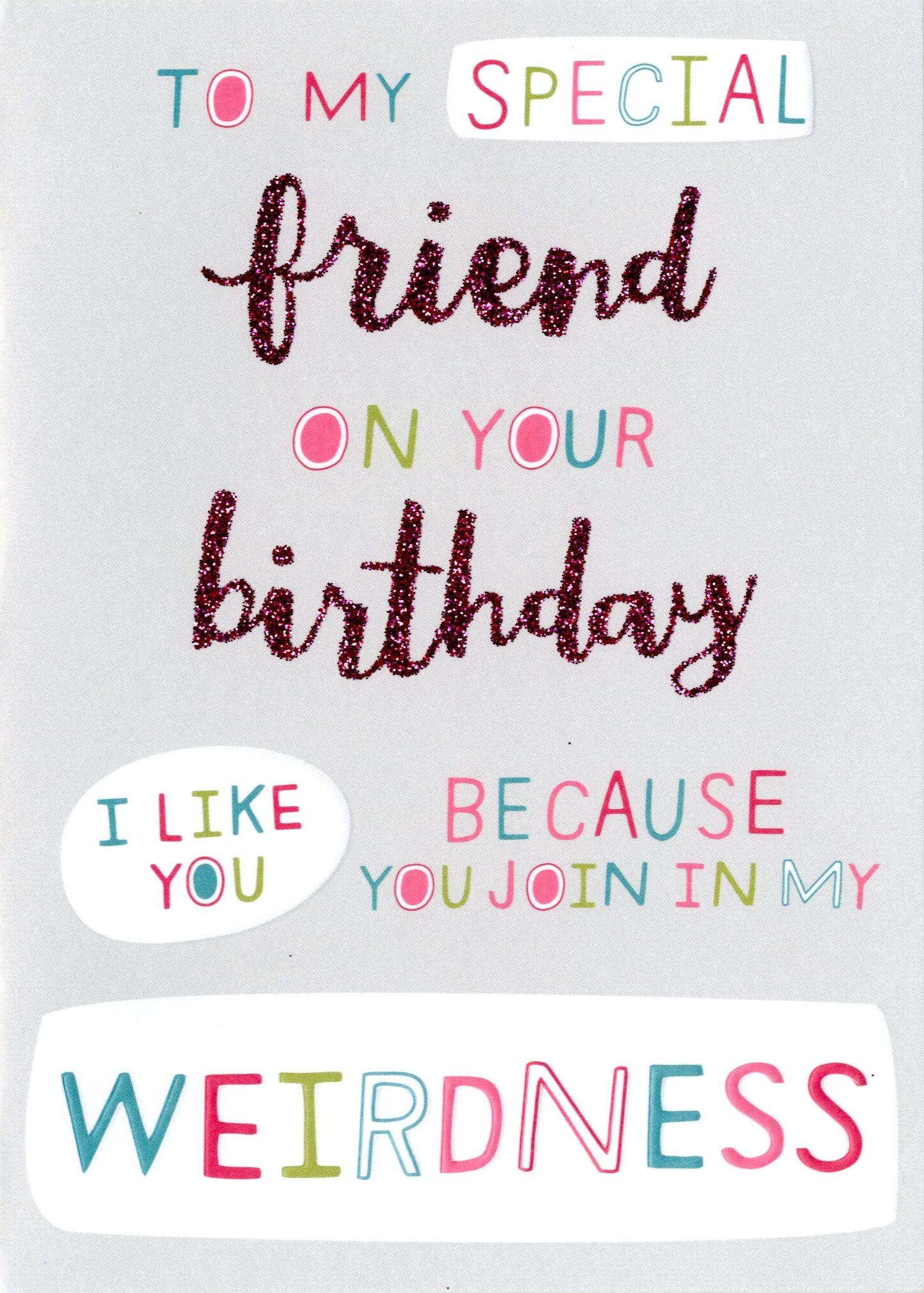 Birthday Cards For Friends
 Special Weird Friend Birthday Card Cards