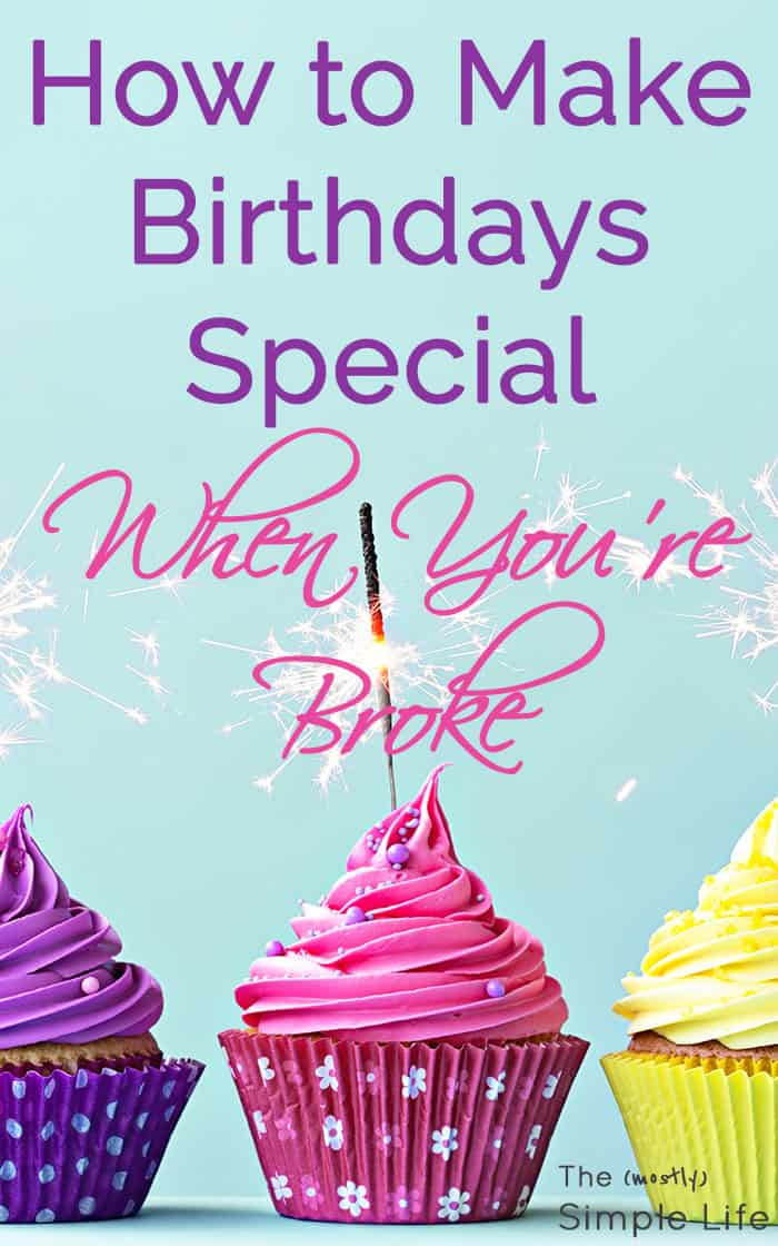 Birthday Decorations Cheap
 How to Make Birthdays Special When You’re Broke The