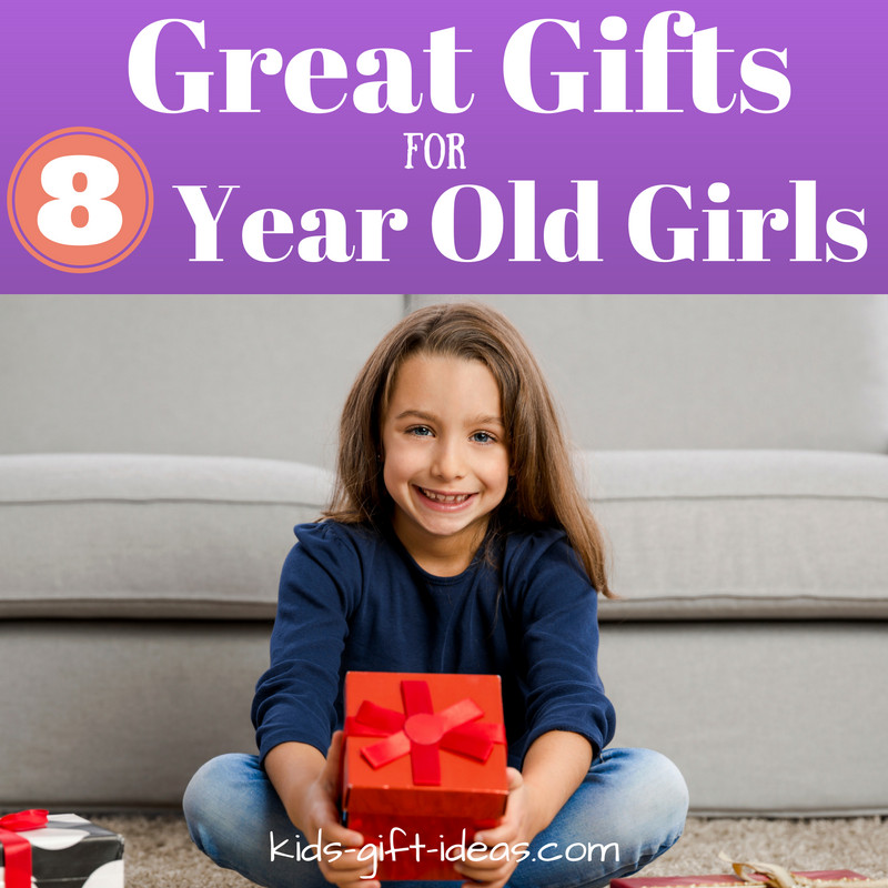 Birthday Gift Ideas For 8 Year Old Girl
 Great Gifts For 8 Year Old Girls Christmas & Birthdays