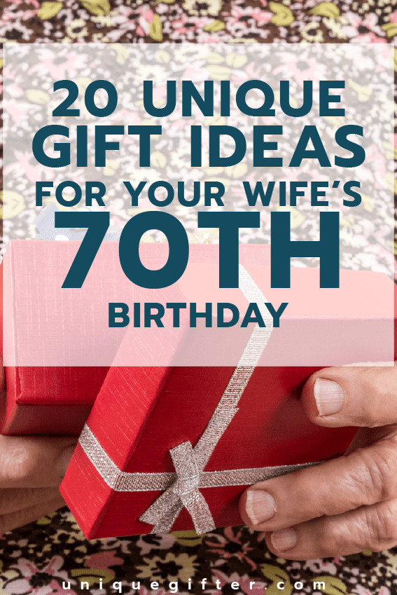 Birthday Gift Ideas For Your Wife
 20 Gifts for Your Wife’s 70th Birthday Unique Gifter