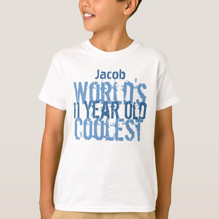 Birthday Gifts For 11 Year Old Boy
 11th Birthday Gift World s Coolest 11 Year Old Boy T Shirt