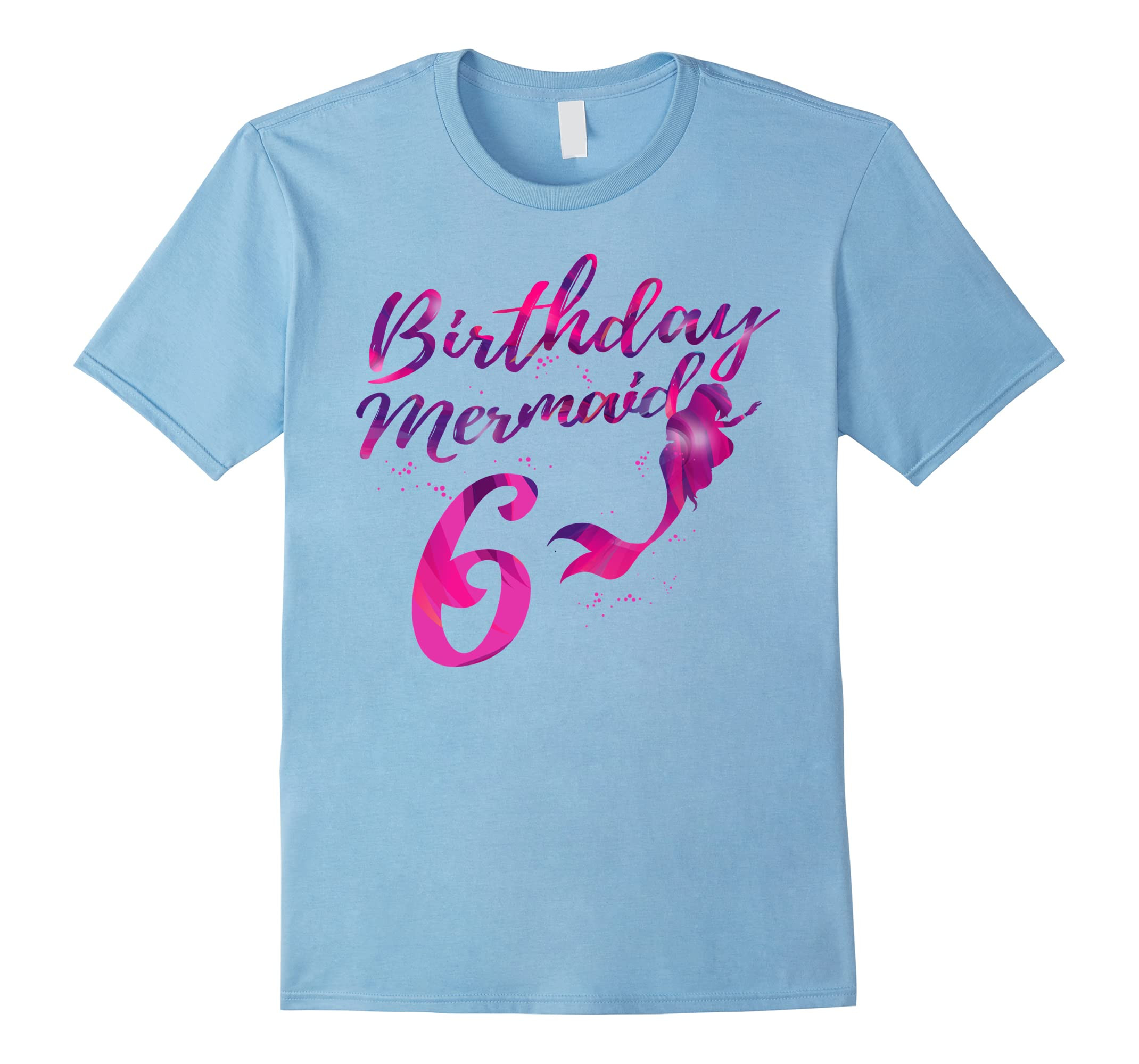 Birthday Gifts For 6 Year Old Girl
 Mermaid Birthday Shirt 6 Year Old Girl Gift RT – Rateeshirt