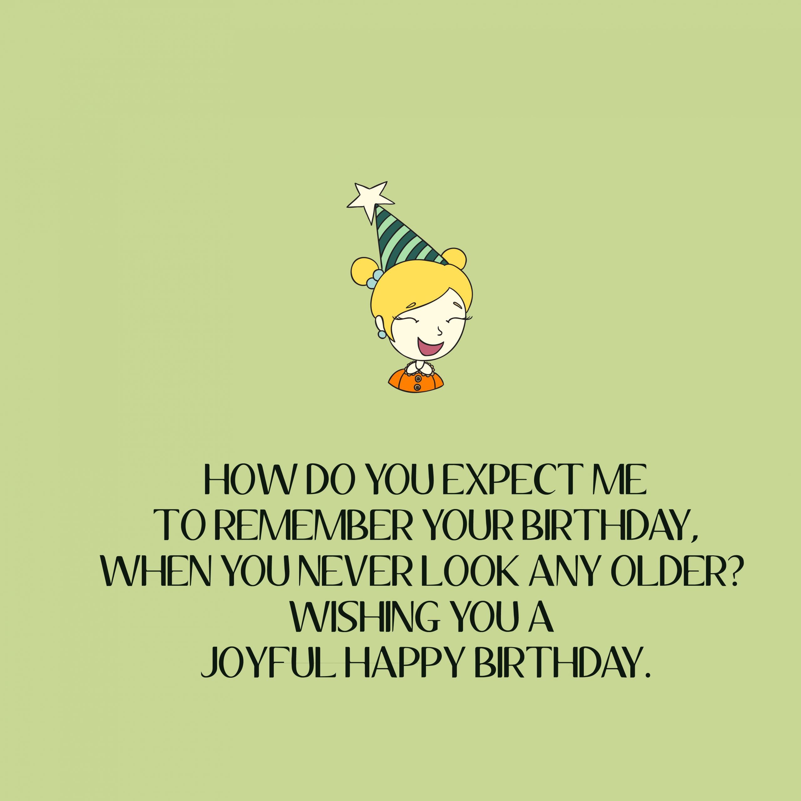 Birthday Humor Quotes
 Funny Happy Birthday Quotes Top Happy Birthday Wishes