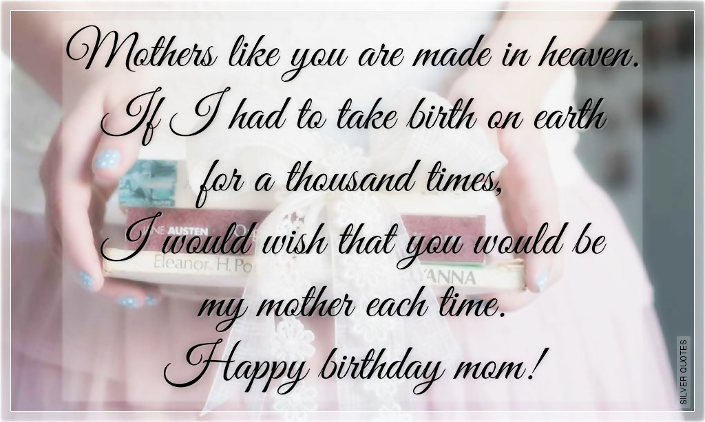 Birthday Mom Quotes
 Happy Birthday Mom Quotes QuotesGram