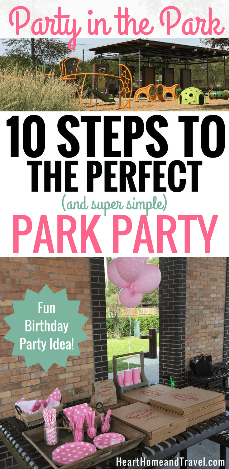 Birthday Party At Park
 10 Steps to the Perfect and Super Simple Party in the