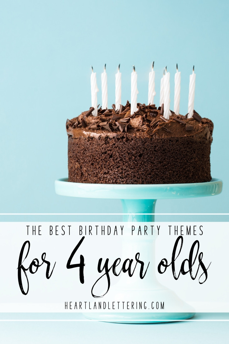 Birthday Party For 4 Year Old
 The Best 4 Year Old Birthday Party Ideas Heartland Lettering