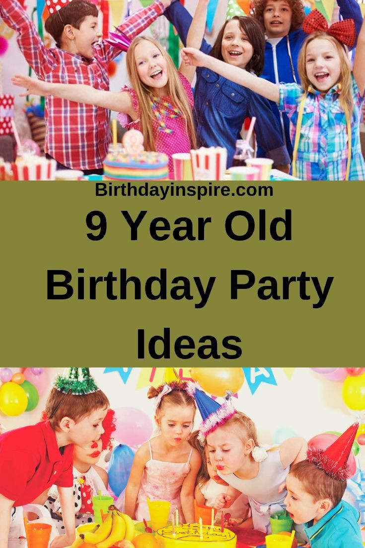 Birthday Party Ideas For 9 Year Old Boy
 24 Amazing 9 Year Old Birthday Party Ideas Birthday Inspire