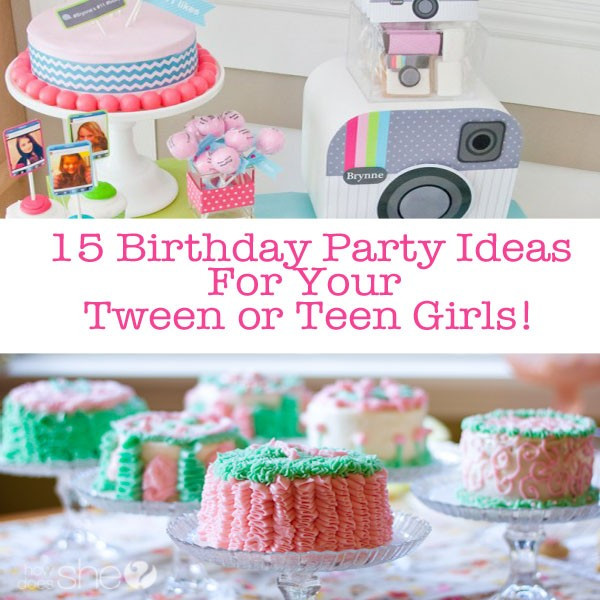 Birthday Party Ideas Teens
 15 Teen Birthday Party Ideas For Teen Girls
